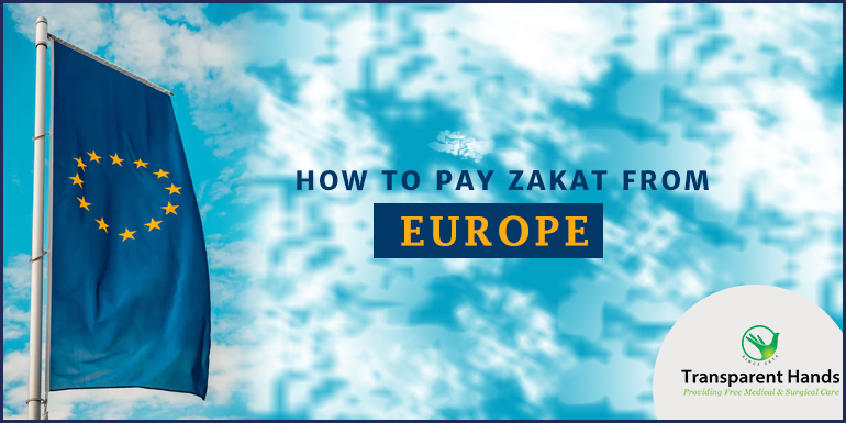 How to Pay Zakat From Europe