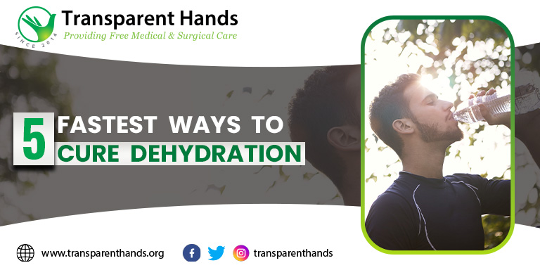 Fastest Ways to Cure Dehydration